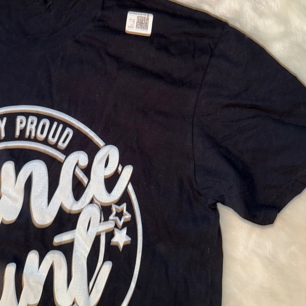 “ Dance Aunt “ CRAZY PROUD ALWAYS LOUD Brand new t-shirt Size Large - Picture 7 of 8
